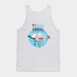 My Spirit Animal - Sloth Tank Top